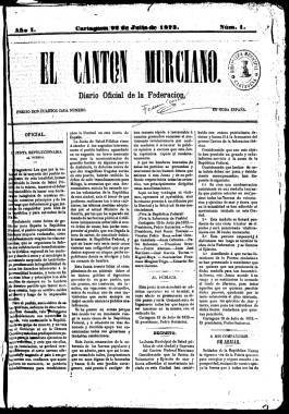1873. Primer número del Cantón Murciano, órgano oficial de la Junta Revolucionaria.